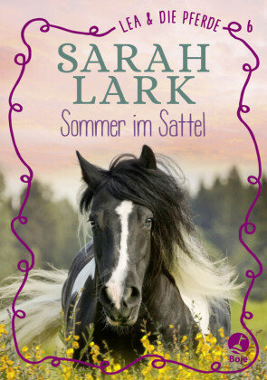 Lea und die Pferde - Sommer im Sattel Boje Verlag