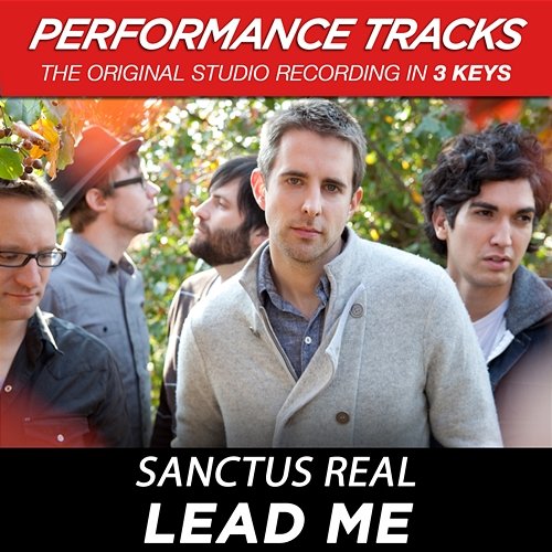 Lead Me (Performance Tracks) - EP Sanctus Real