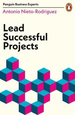 Lead Successful Projects Nieto-Rodriguez Antonio