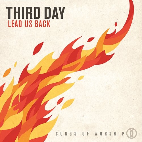 Lead Us Back: Songs of Worship Third Day