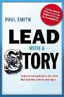 Lead with a Story Smith Paul