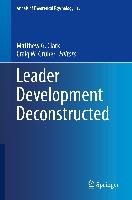 Leader Development Deconstructed Springer-Verlag Gmbh, Springer International Publishing