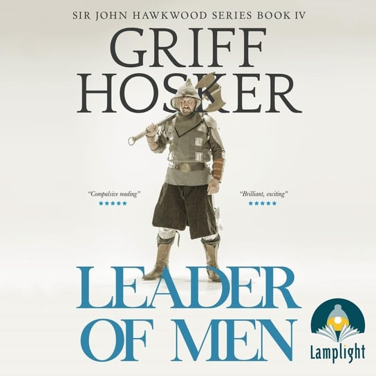 Leader of Men Griff Hosker