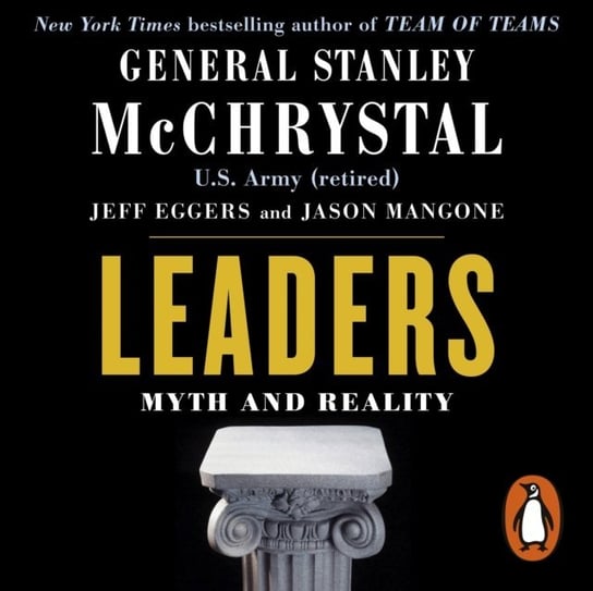 Leaders Eggers Jeff, Mangone Jason, McChrystal Stanley