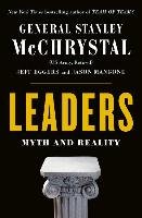 Leaders: Myth and Reality Mcchrystal Stanley, Eggers Jeff, Mangone Jay