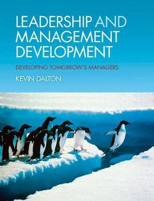 Leadership and Management Development Dalton Kevin