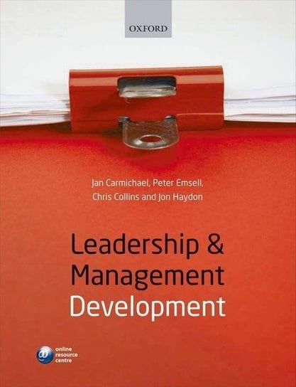 Leadership and Management Development Carmichael Jan L., Collins Chris, Emsell Peter, Haydon Jon