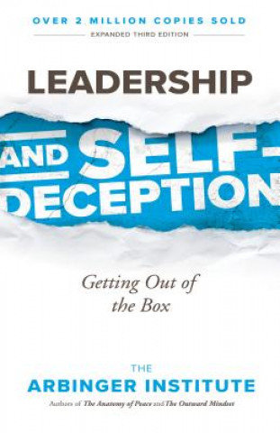 Leadership and Self-Deception Opracowanie zbiorowe