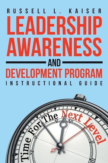 Leadership Awareness and Development Program Kaiser Russell L.