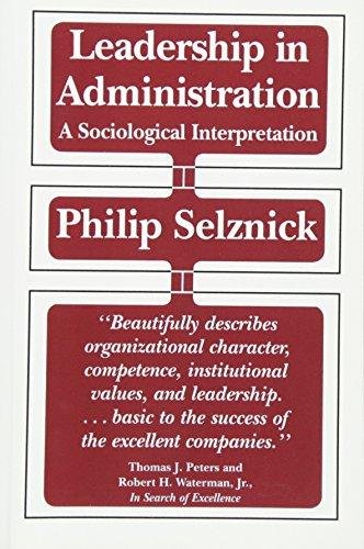 Leadership in Administration Selznick Philip