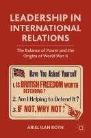 Leadership in International Relations Roth A.