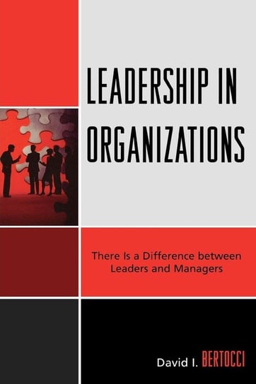 Leadership in Organizations Bertocci David I.