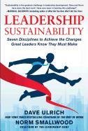 Leadership Sustainability: Seven Disciplines to Achieve the Ulrich Dave