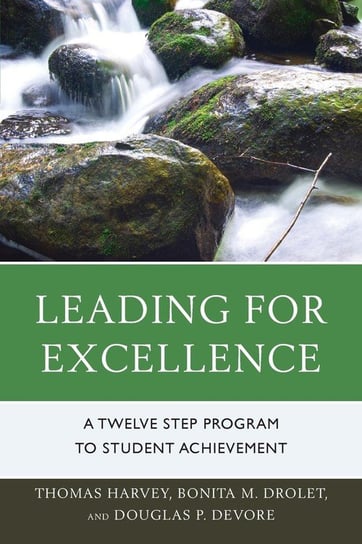 Leading for Excellence Harvey Thomas R.