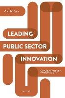 Leading public sector innovation (second edition) Bason Christian