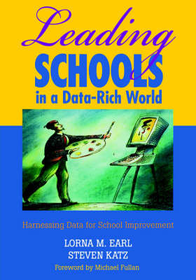 Leading Schools in a Data-Rich World Sage Publications Ltd.