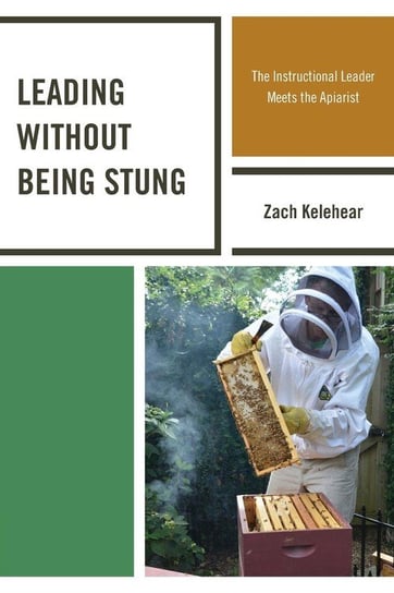 Leading without Being Stung Kelehear Zach