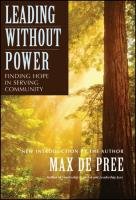 Leading Without Power P De Pree Max
