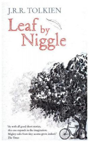 Leaf by Niggle Tolkien John Ronald Reuel