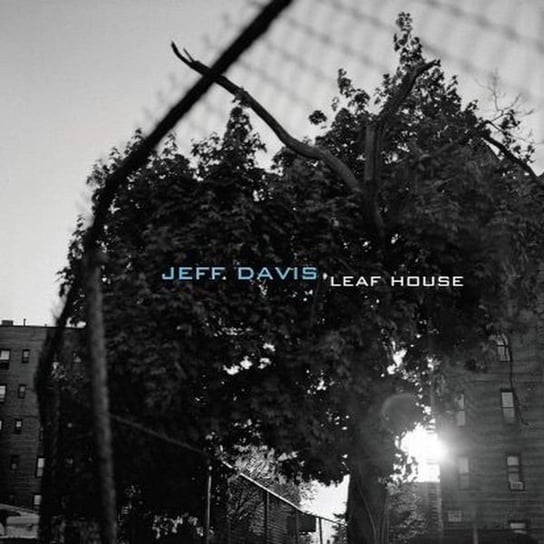 Leaf House Davis Jeff