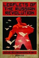 Leaflets of the Russian Revolution Allen Barbara