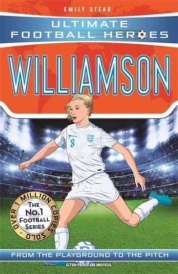 Leah Williamson (Ultimate Football Heroes - The No.1 football series): Collect Them All! Stead Emily