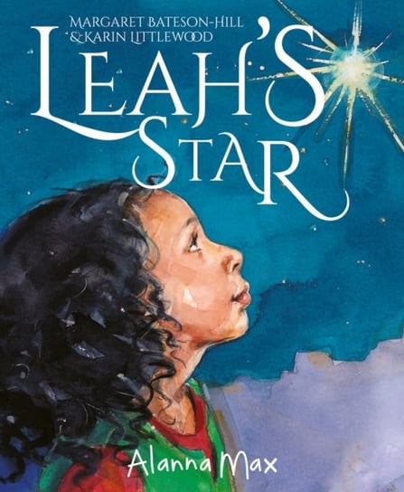Leahs Star: A Nativity Story Margaret Bateson-Hill