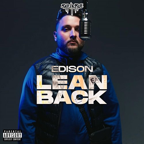 Lean Back Rap La Rue, Edison