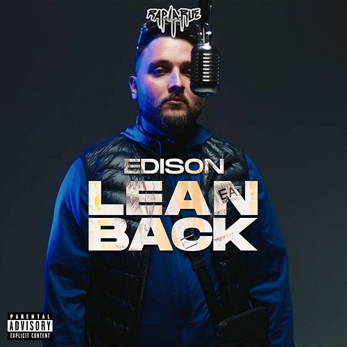 Lean Back Edison, Rap La Rue