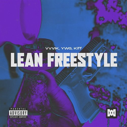 Lean Freestyle YWG, Kiff, VVVIK
