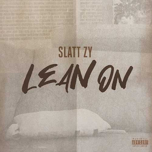 Lean On Slatt Zy