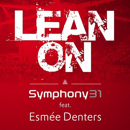 Lean On Symphony31 feat. Esmée Denters