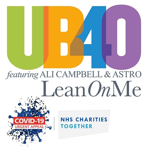 Lean On Me UB40 featuring Ali Campbell & Astro