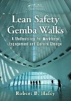 Lean Safety Gemba Walks Hafey Robert B.