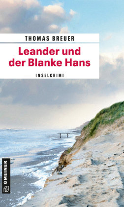 Leander und der Blanke Hans Gmeiner-Verlag