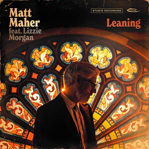 Leaning Matt Maher feat. Lizzie Morgan