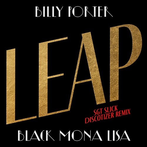 Leap Sgt Slick, Billy Porter