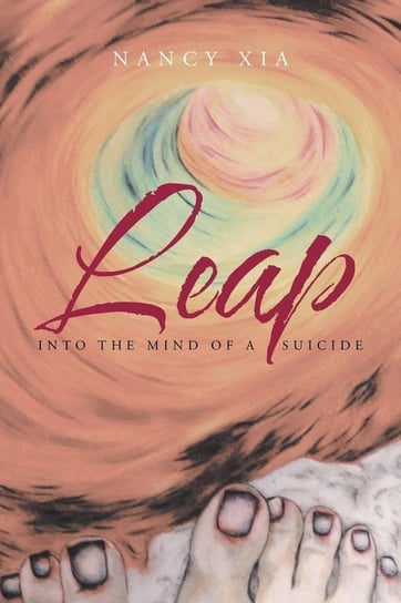 Leap - Into the Mind of a Suicide Xia Nancy
