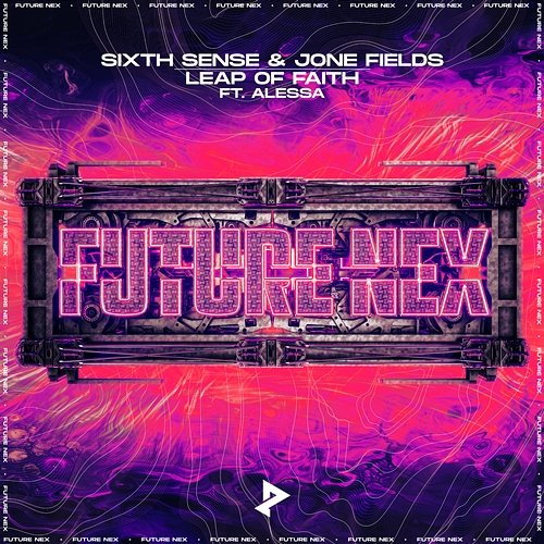 Leap of Faith Sixth Sense & Jone Fields feat. Alessa