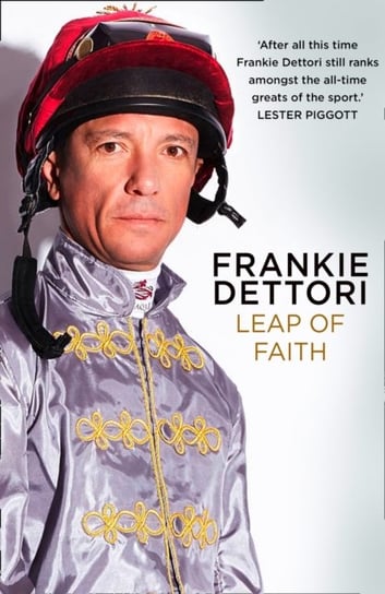 Leap of Faith: The New Autobiography Dettori Frankie