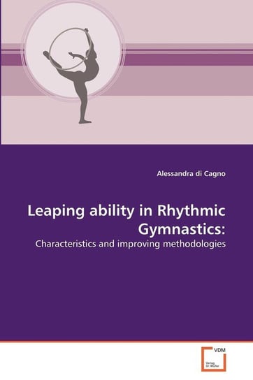 Leaping ability in Rhythmic Gymnastics Di Cagno Alessandra