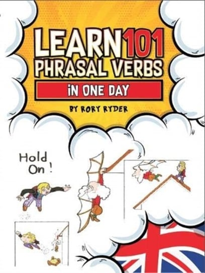 Learn 101 Phrasal Verbs in One Day Ryder Rory