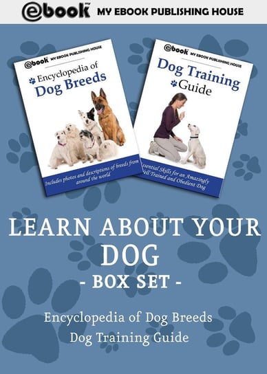 Learn About Your Dog Box Set Opracowanie zbiorowe