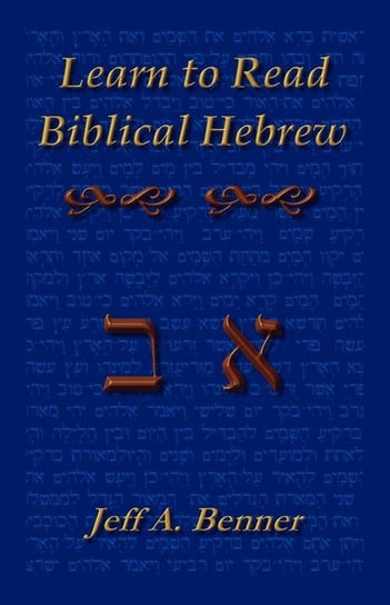Learn Biblical Hebrew Benner Jeff A.