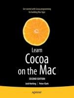 Learn Cocoa on the Mac Nutting Jack, Peter Clark