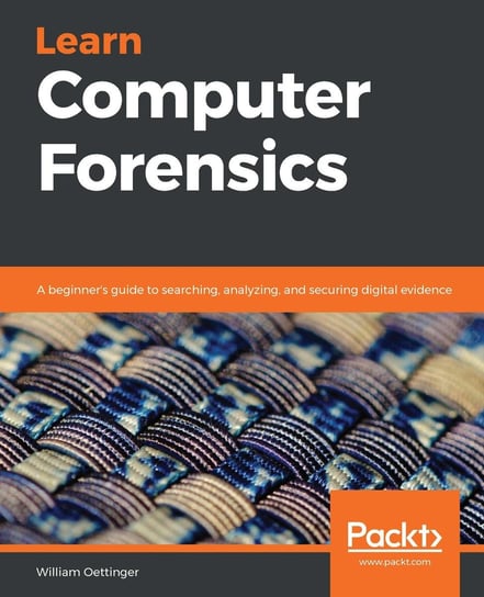 Learn Computer Forensics William Oettinger