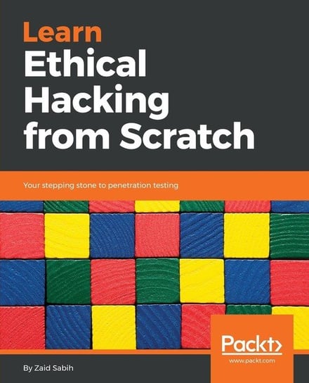 Learn Ethical Hacking from Scratch Zaid Sabih