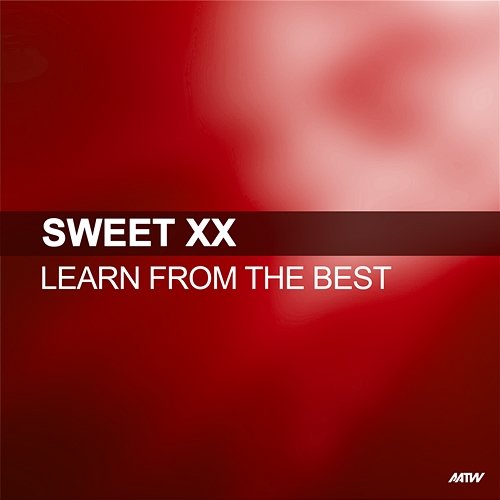 Learn From The Best Sweet XX