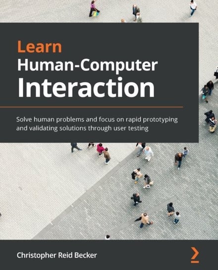Learn Human-Computer Interaction [DRM] - ebook PDF Christopher Reid Becker