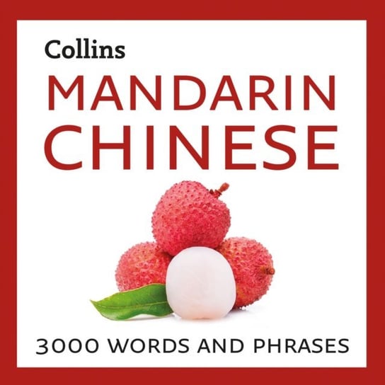 Learn Mandarin Chinese: 3000 essential words and phrases Richards Daniel